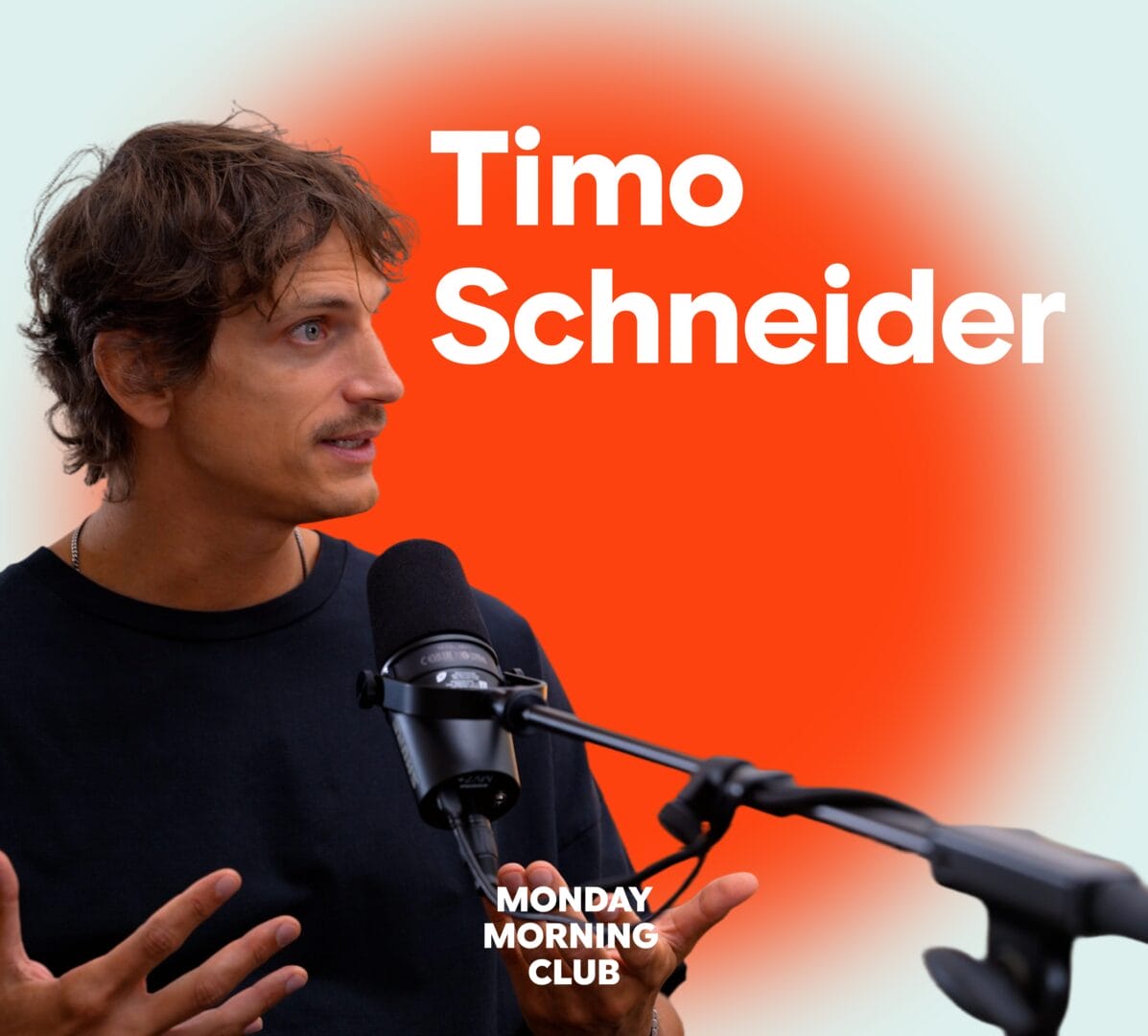Timo Schneider – Monday Morning Club Podcast